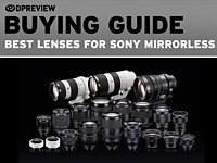 Buying Guide: The best lenses for Sony mirrorless cameras